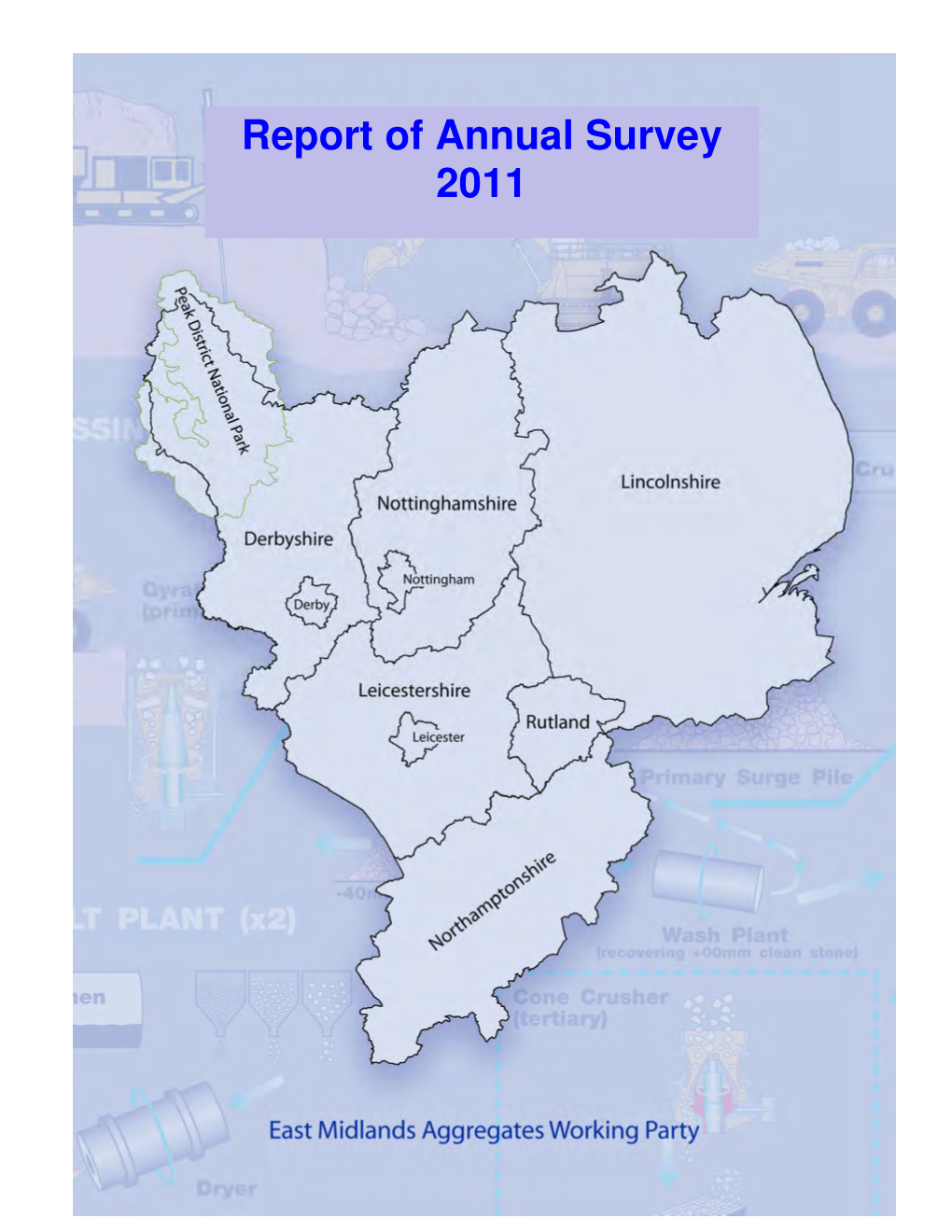 East Midlands Aggregates Working Party: Annual Report 2011