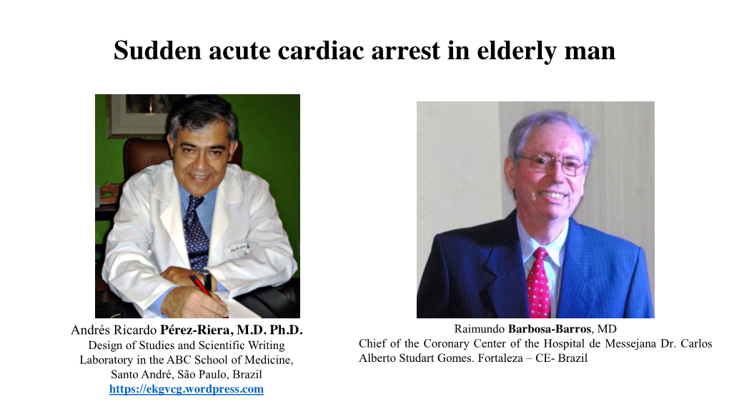 Sudden Acute Cardiac Arrest in Elderly Man