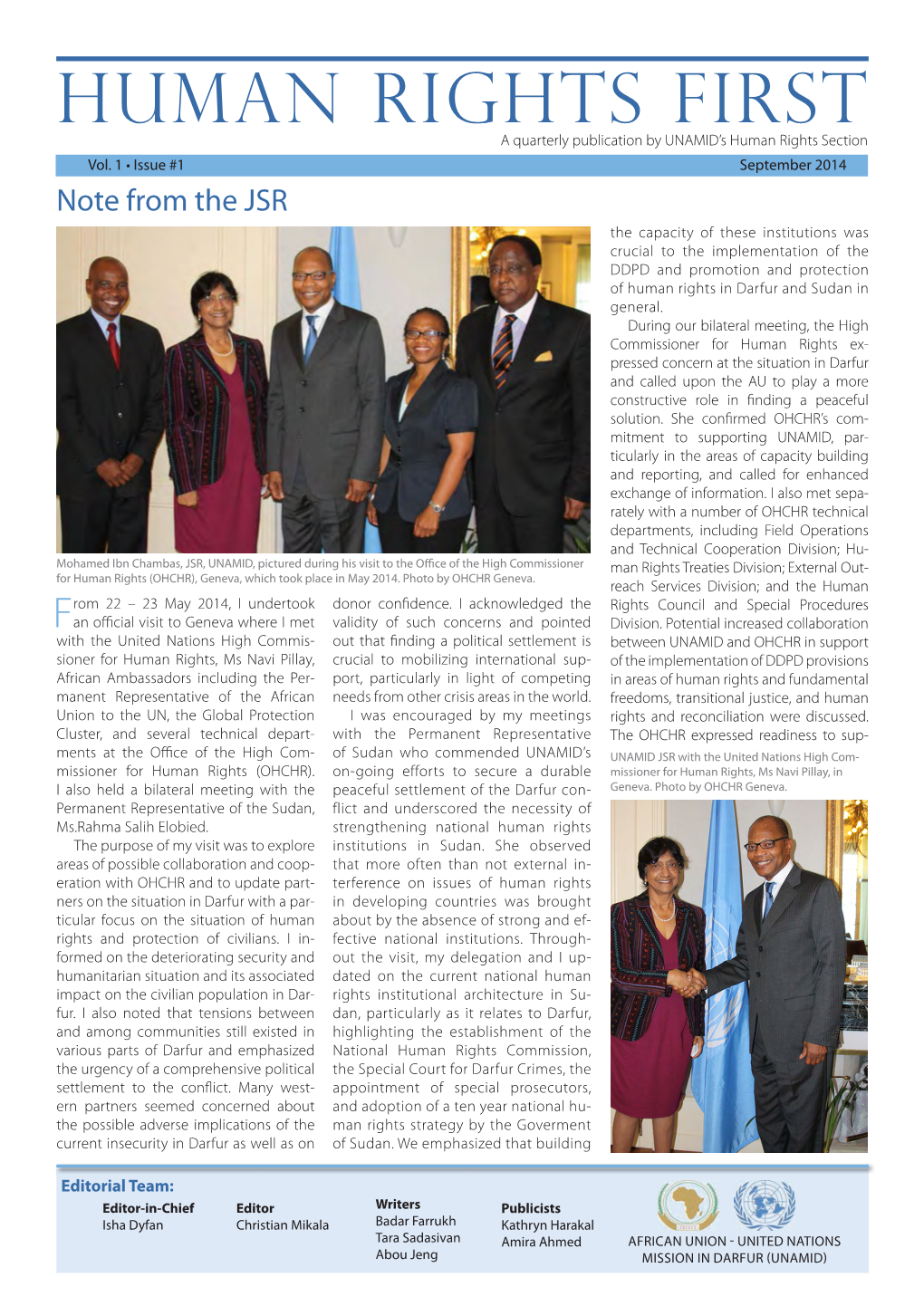 HUMAN RIGHTS First a Quarterly Publication by UNAMID’S Human Rights Section Vol