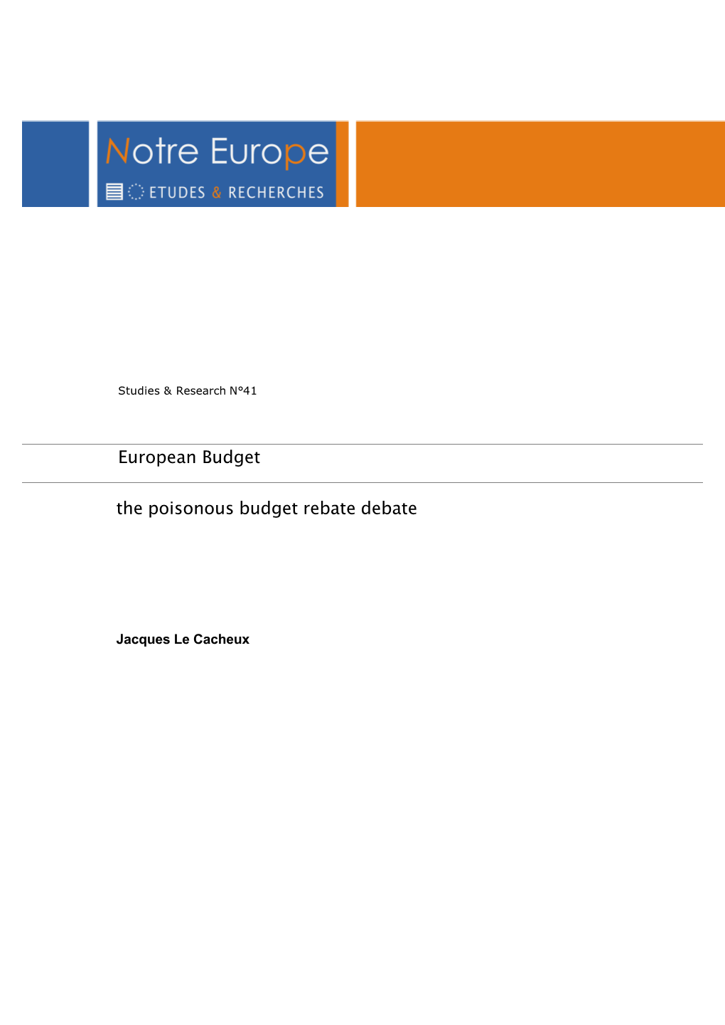 European Budget the Poisonous Budget Rebate Debate