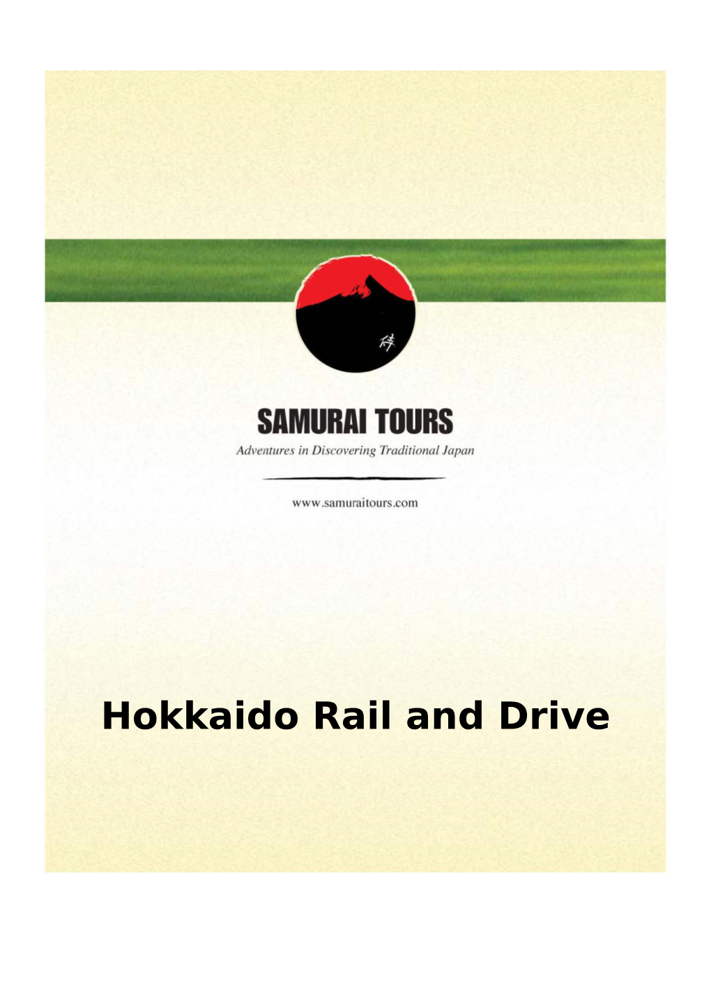 Hokkaido Rail and Drive 15 Days / 14 Nights Hokkaido Rail and Drive
