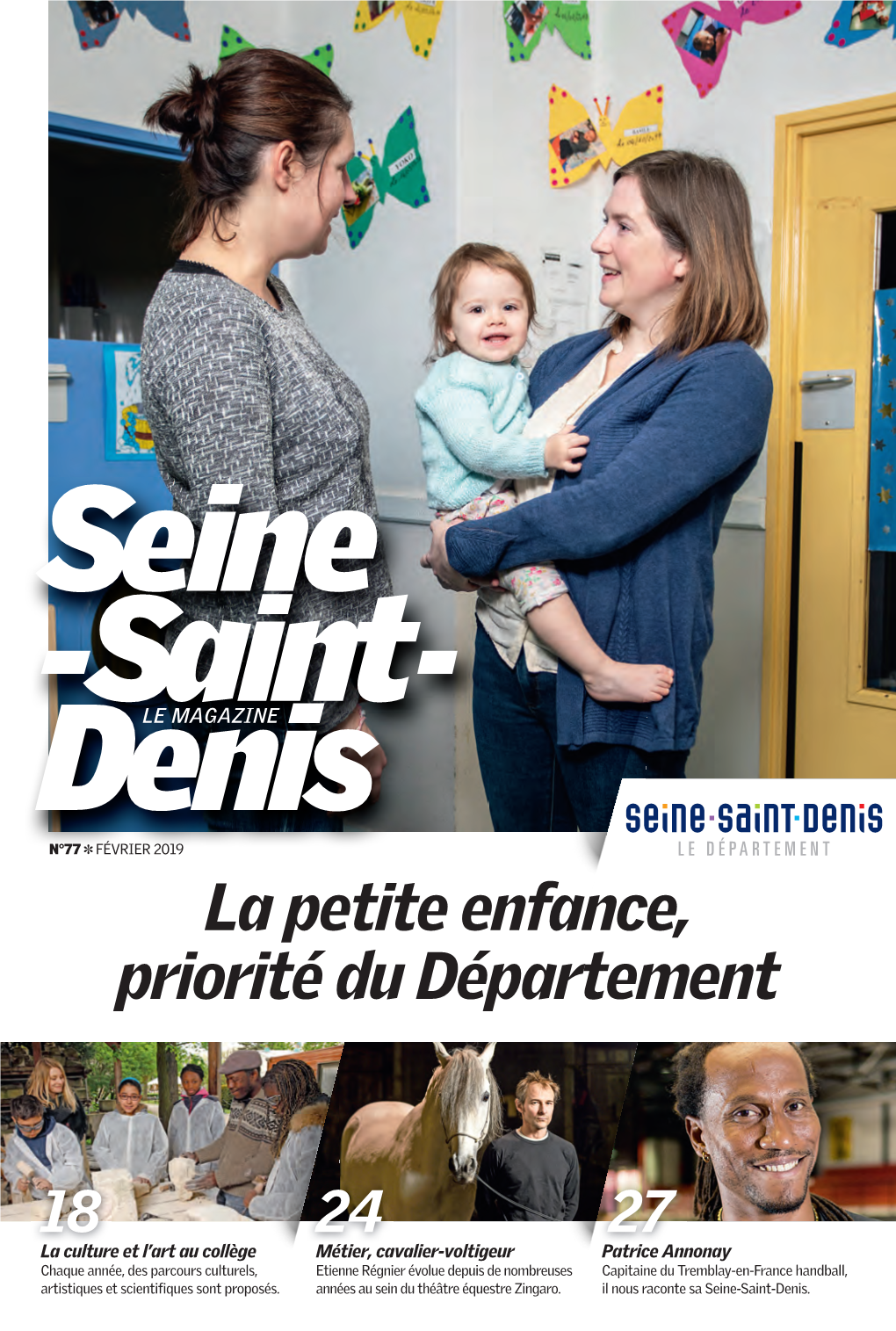 La Petite Enfance, Priorité Du Département