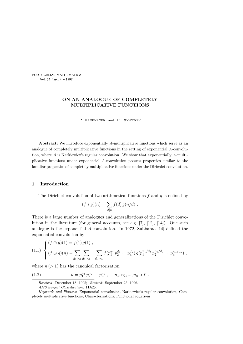 ON an ANALOGUE of COMPLETELY MULTIPLICATIVE FUNCTIONS 1 – Introduction the Dirichlet Convolution of Two Arithmetical Functions