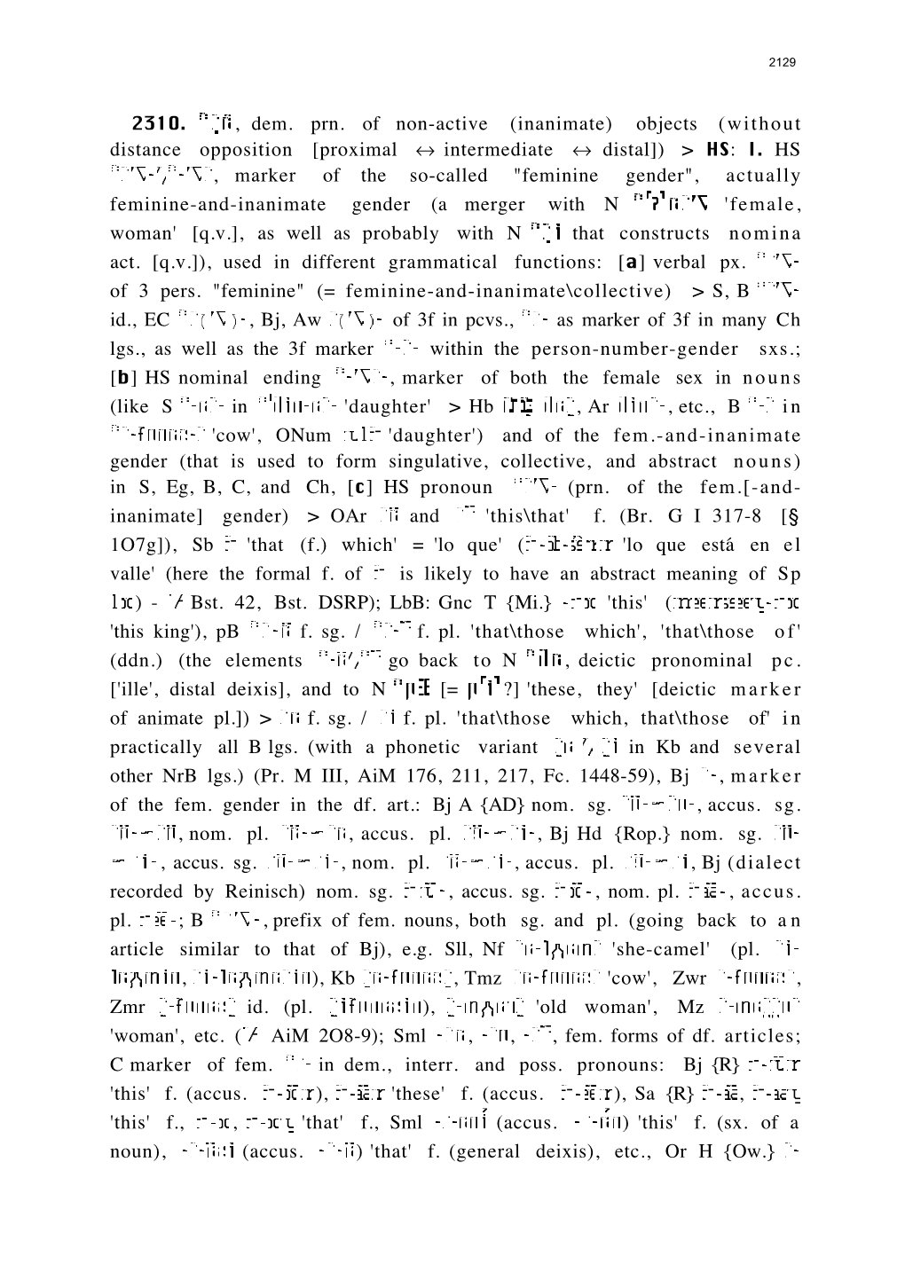 (Like S *-At- in *≤Bin-At- 'Daughter' &gt; Hb Tb2 Bat3, Ar Bint-, Etc., B *-T in L