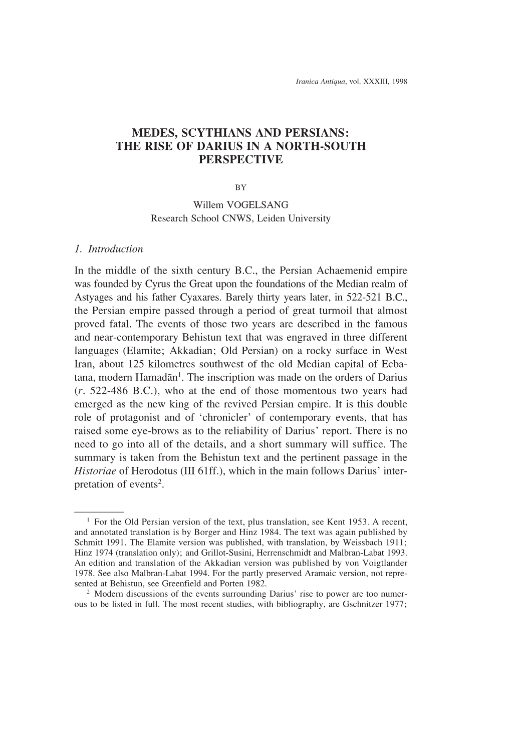 Medes, Scythians and Persians: the Rise of Darius in a North-South Perspective