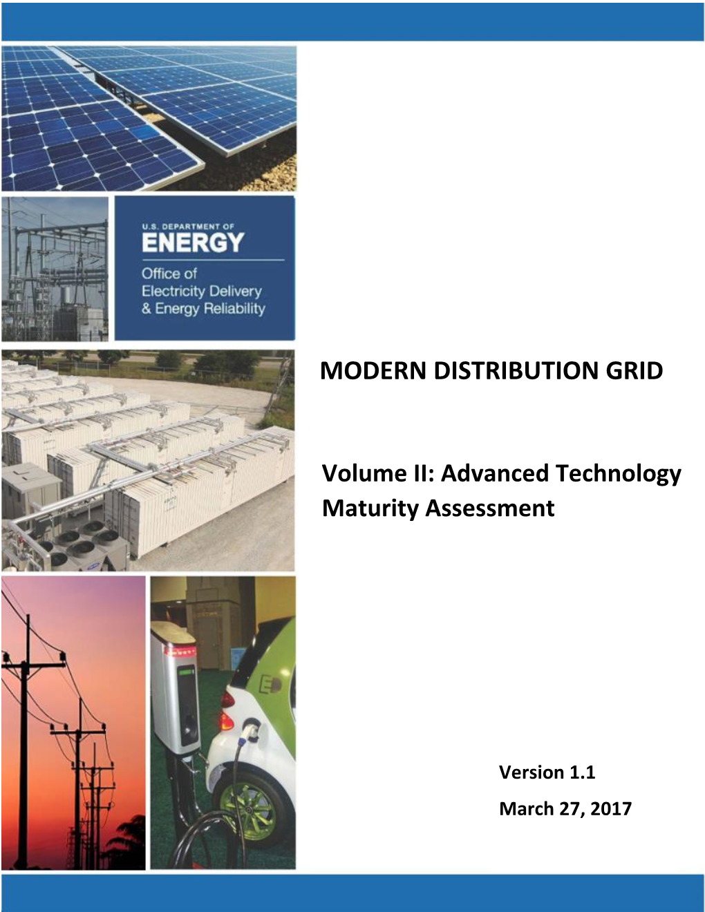 Modern Distribution Grid, Volume II: Advanced Technology Maturity