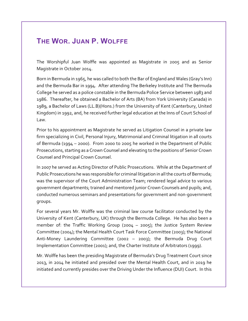 The Wor. Juan P. Wolffe