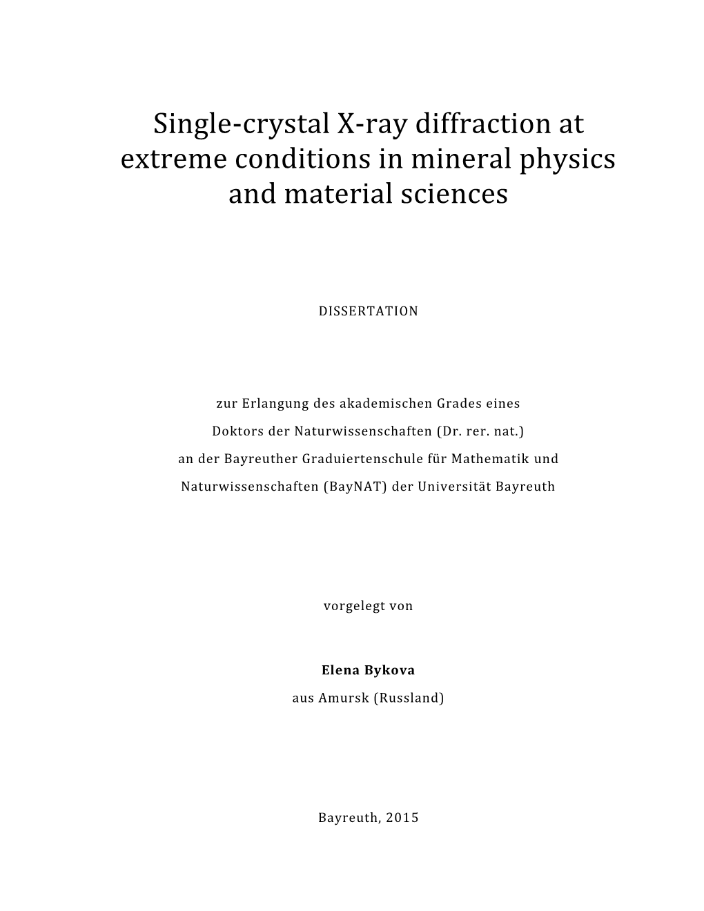 Single-Crystal X-Ray Diffraction at Extreme Conditions in Mineral Physics and Material Sciences