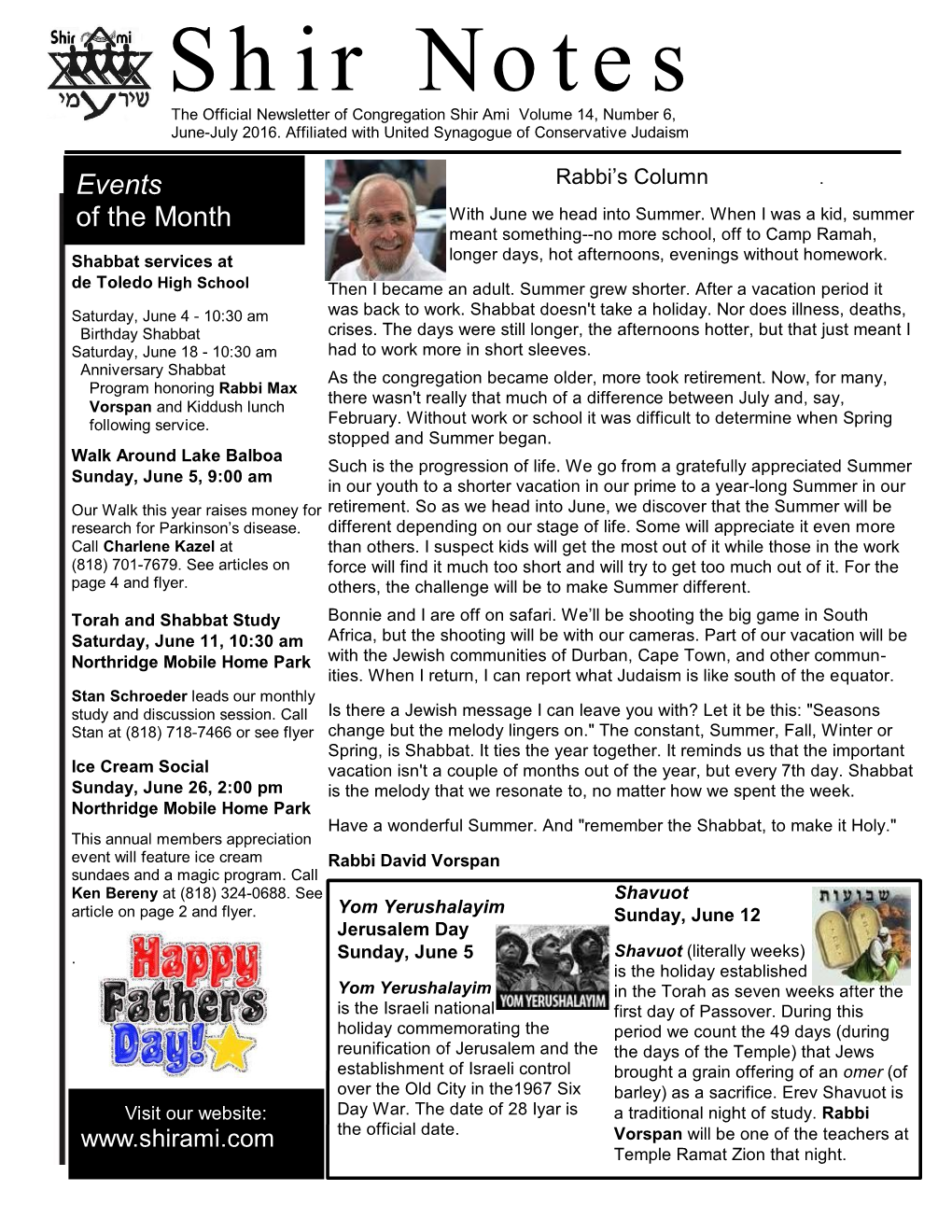 Shir Notes the Official Newsletter of Congregation Shir Ami Volume 14, Number 6, June-July 2016