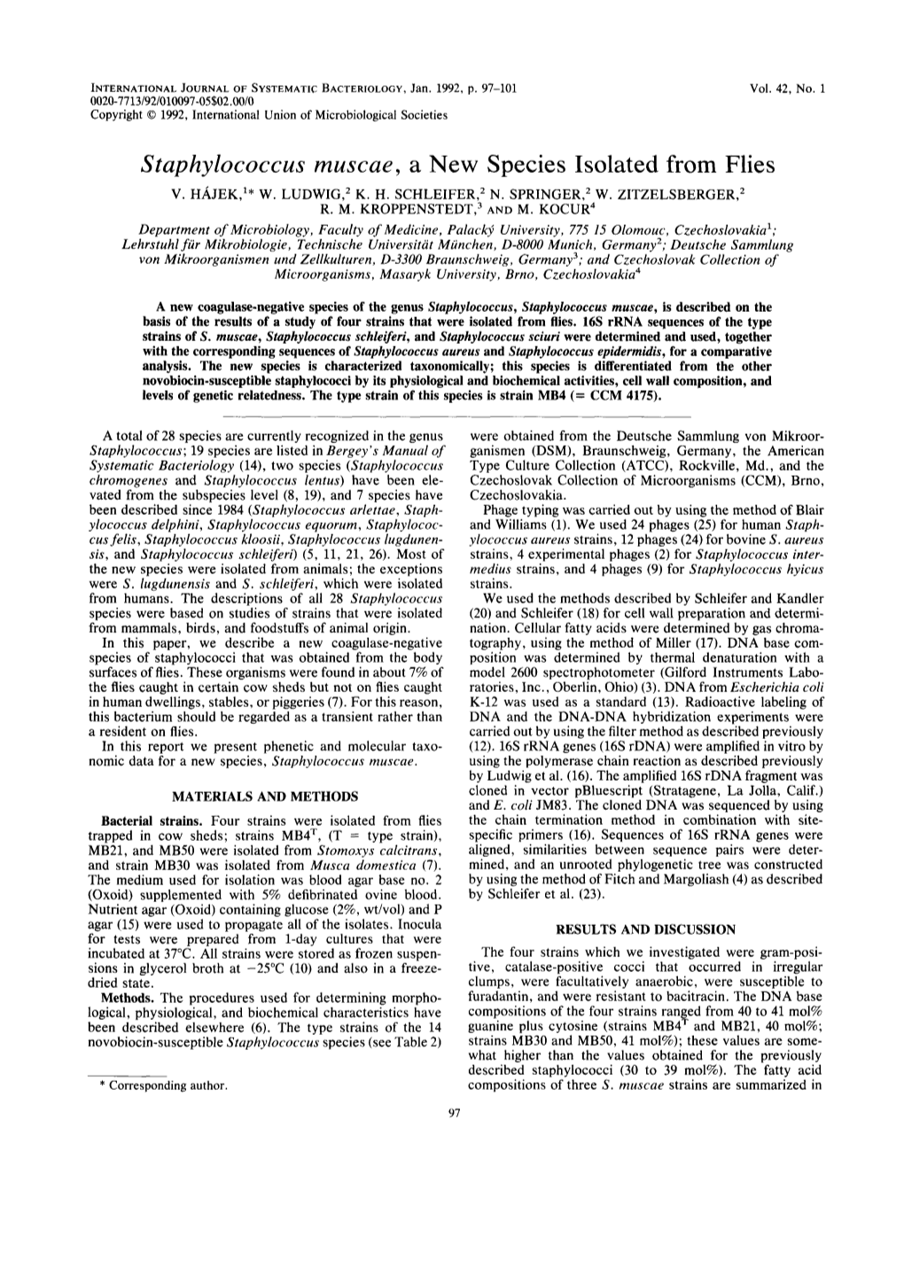 Staphylococcus Muscae, a New Species Isolated from Flies V