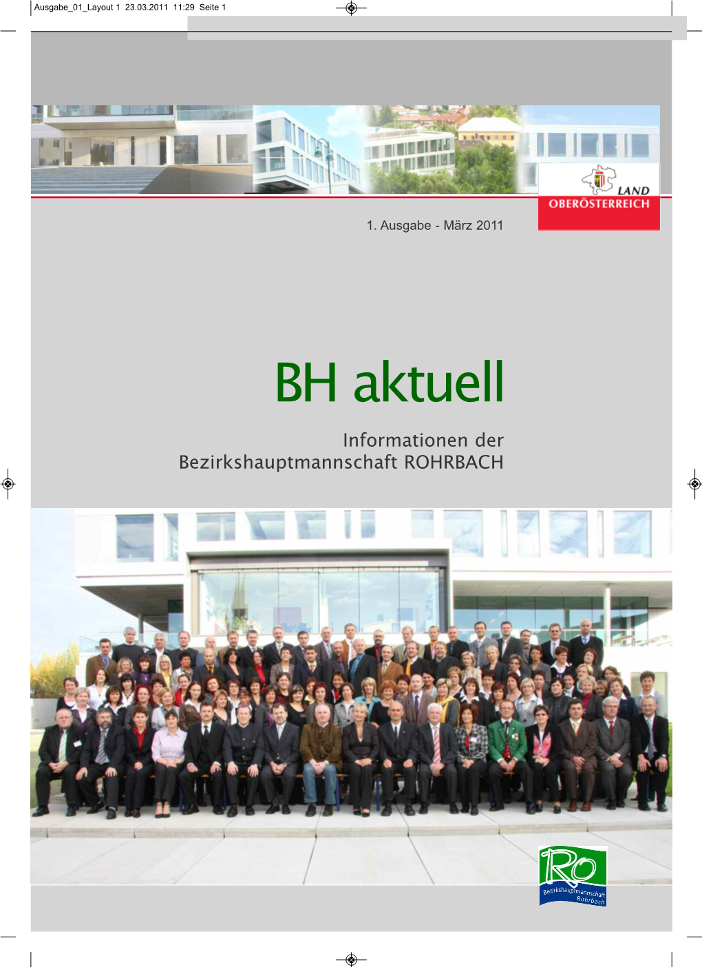 BH Aktuell Informationen Der Bezirkshauptmannschaft ROHRBACH Ausgabe 01 Layout 1 23.03.2011 11:29 Seite 2