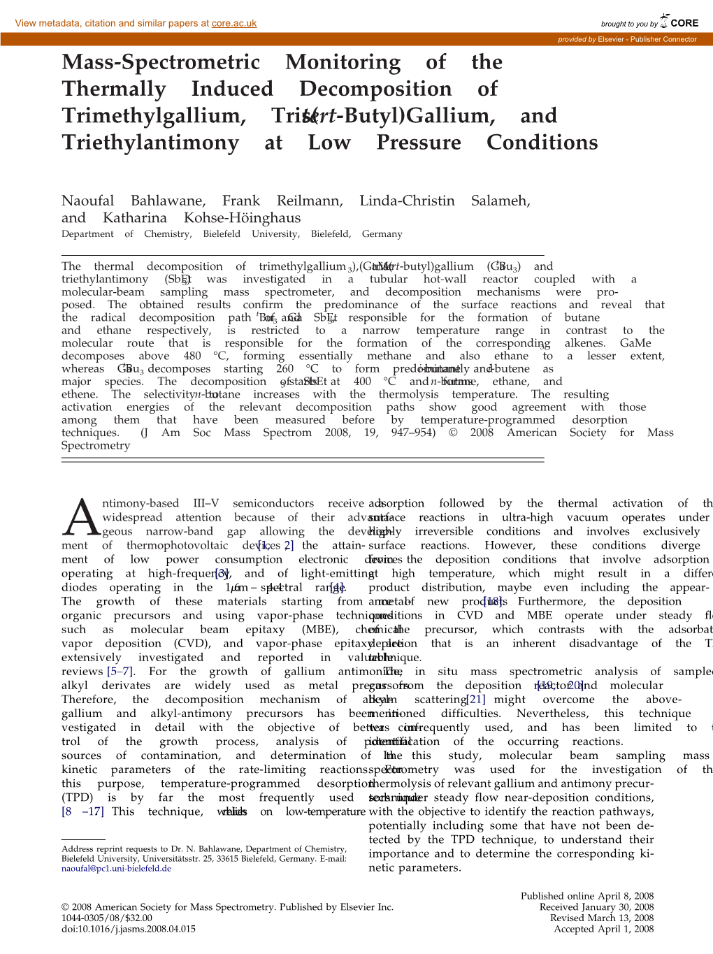 Mass-Spectrometric Monitoring of the Thermally Induced Decomposition of Trimethylgallium, Tris(Tert-Butyl)Gallium, and Triethylantimony at Low Pressure Conditions