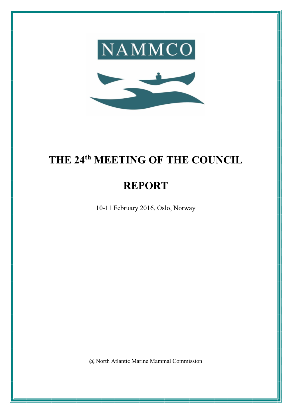 The 24 Meeting of the Council Report