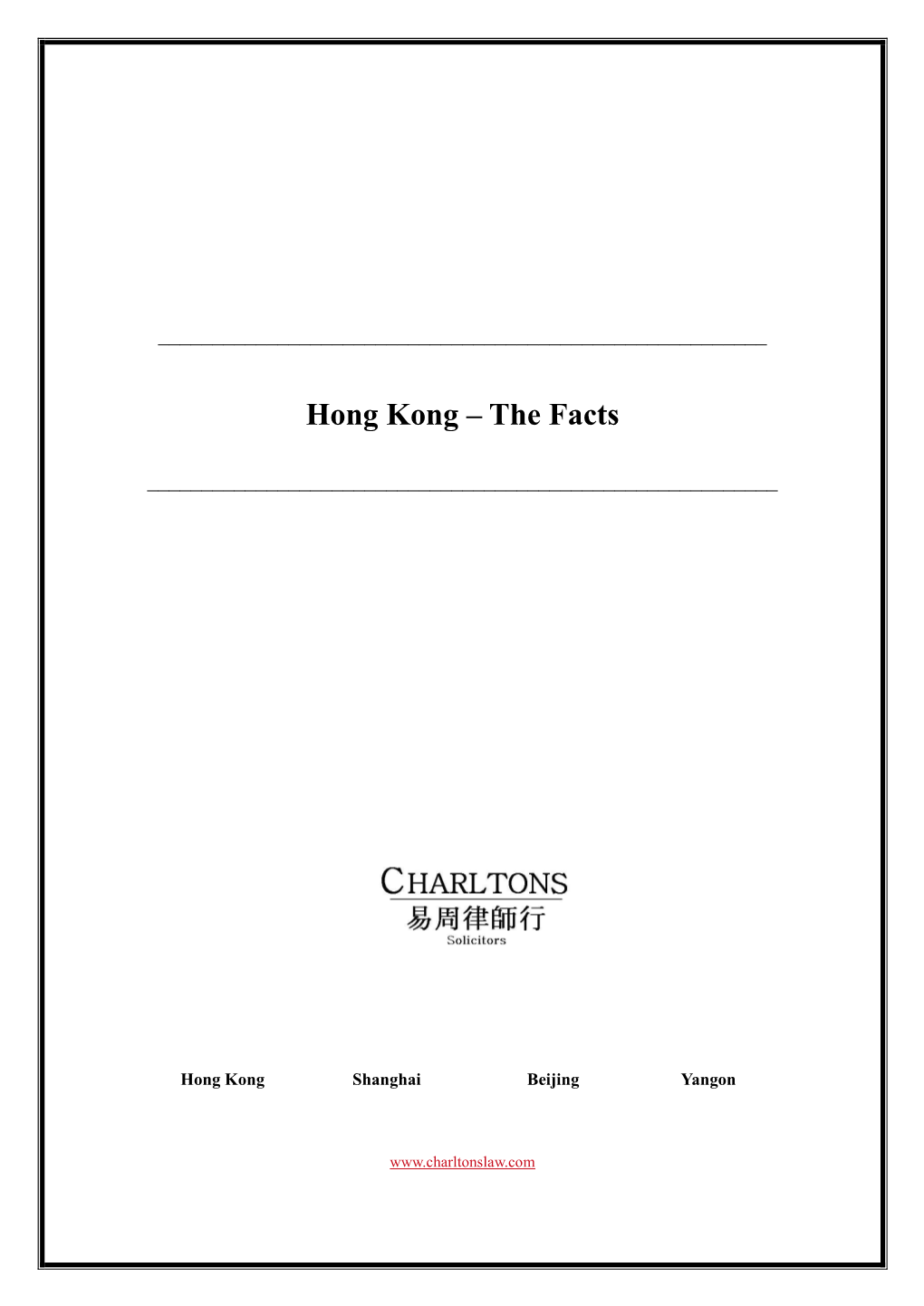 Hong Kong – the Facts