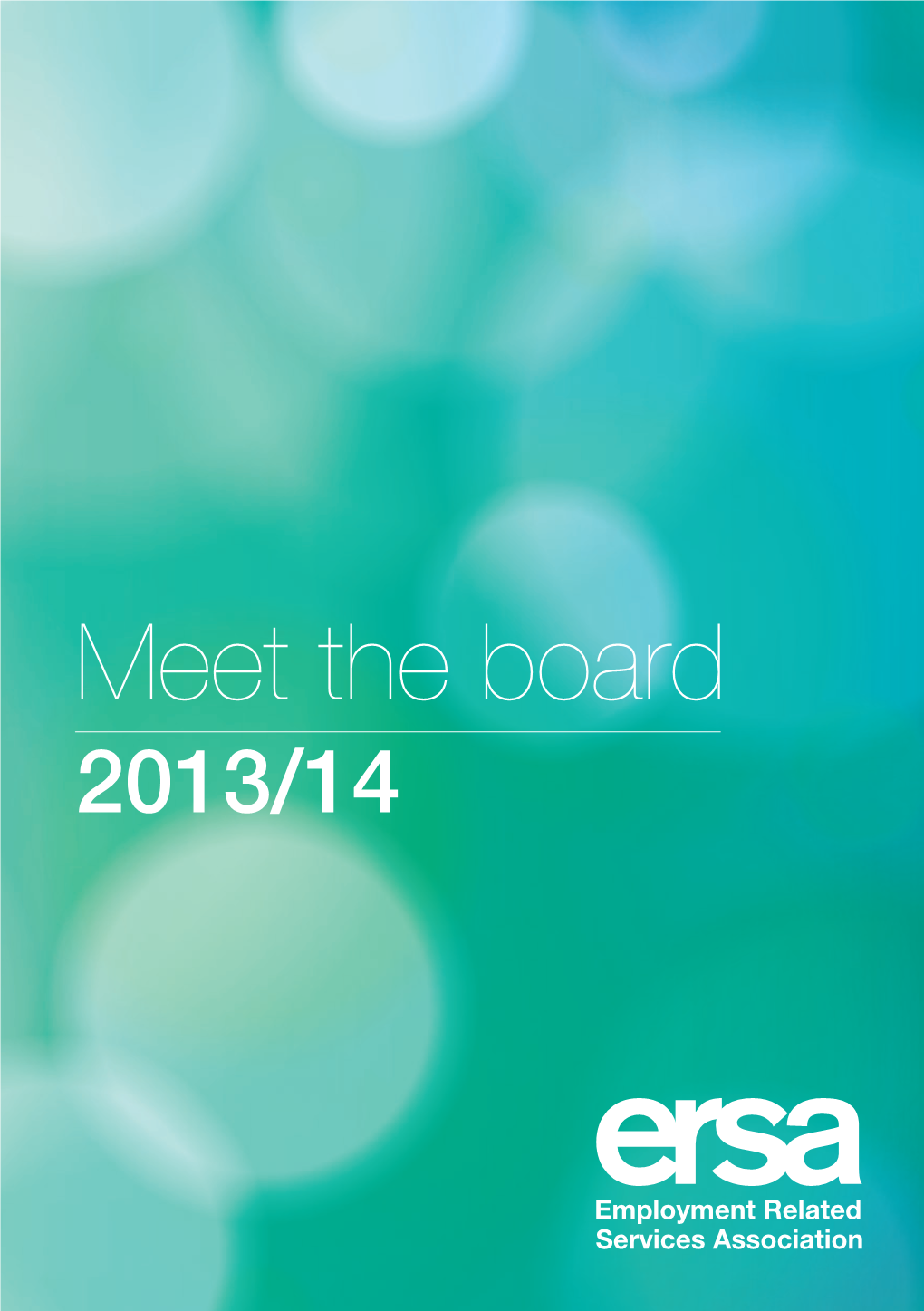 Meet the Board 2013/14 Introduction by Jacquie Smallwood (Chair)