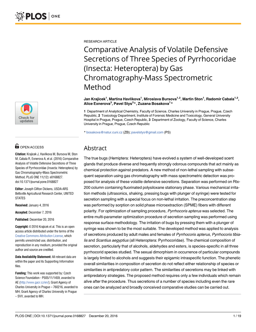 Comparative Analysis of Volatile Defensive Secretions of Three Species of Pyrrhocoridae (Insecta: Heteroptera) by Gas Chromatography-Mass Spectrometric Method