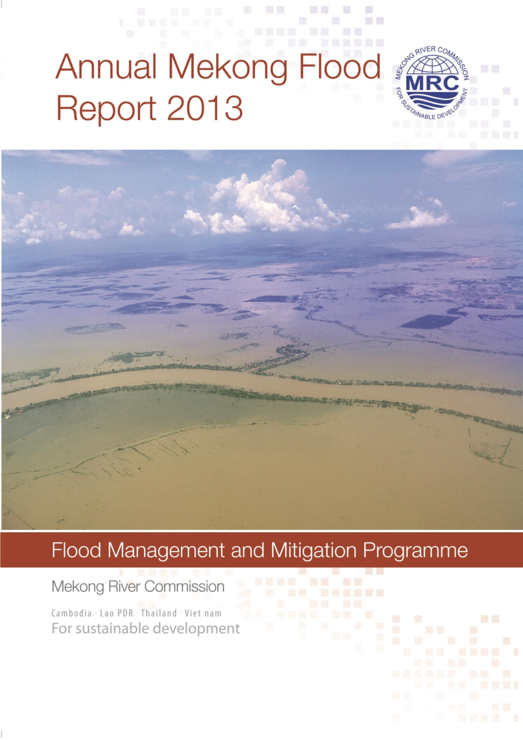 Annual Mekong Flood Report 2013