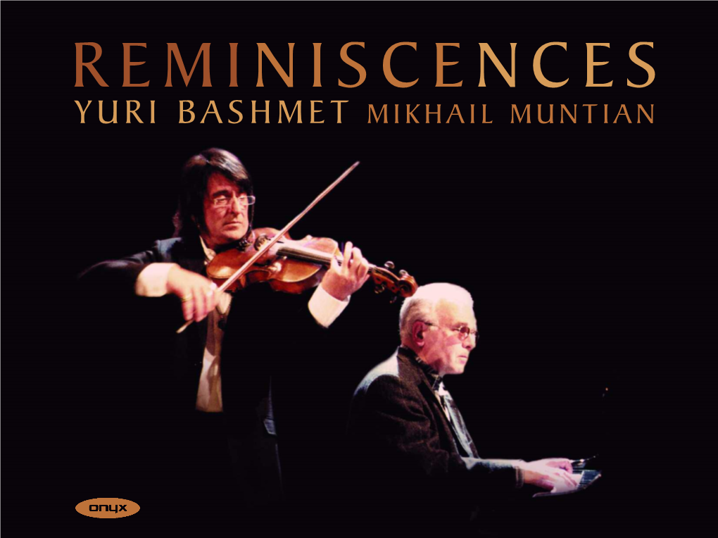 REMINISCENCES YURI BASHMET MIKHAIL MUNTIAN MARIN MARAIS (1656–1728) Suite in D Minor · D-Moll · Ré Mineur (Arr