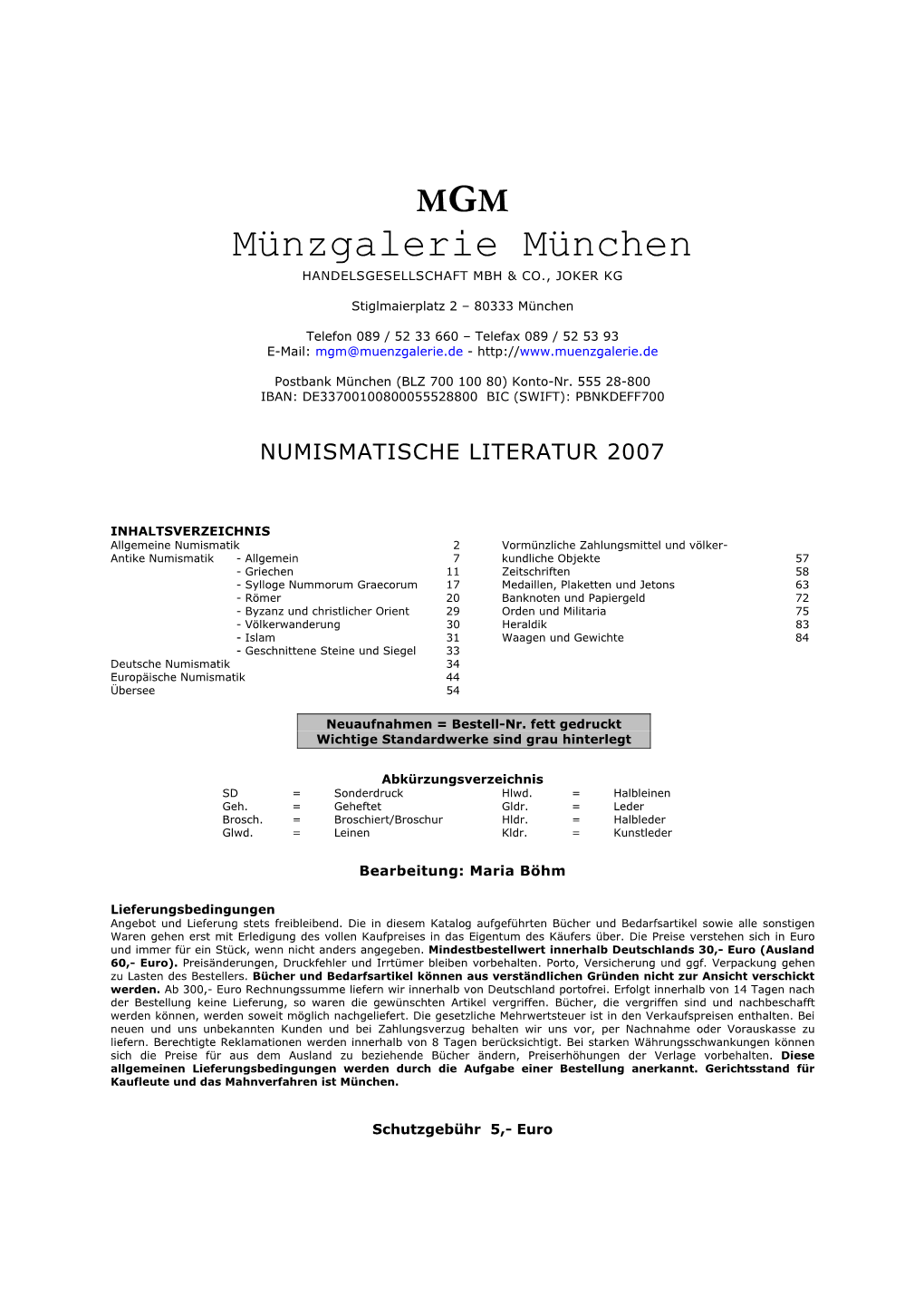 Münzgalerie München HANDELSGESELLSCHAFT MBH & CO., JOKER KG