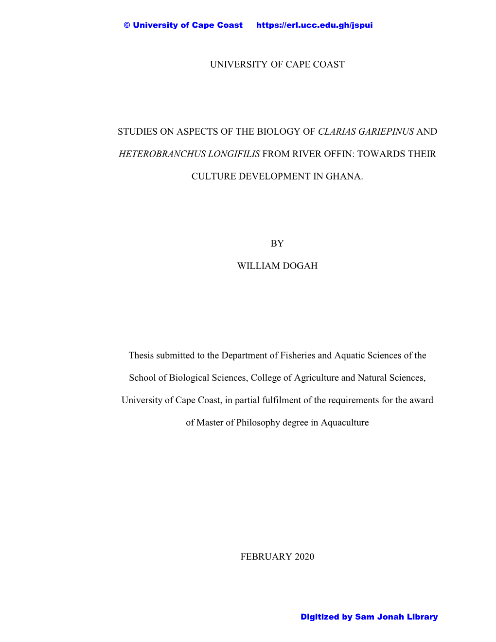 University of Cape Coast Studies on Aspects of the Biology of Clarias Gariepinus and Heterobranchus Longifilis from River Offin