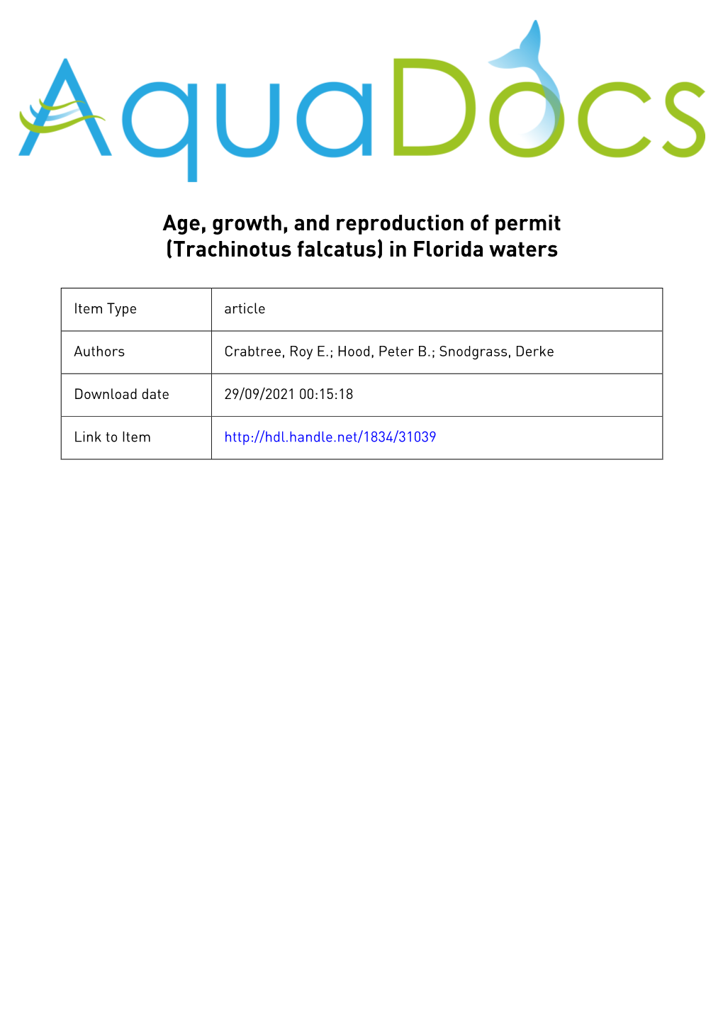 Age, Growth, and Reproduction of Permit (Trachinotus Falcatus) in Florida Waters