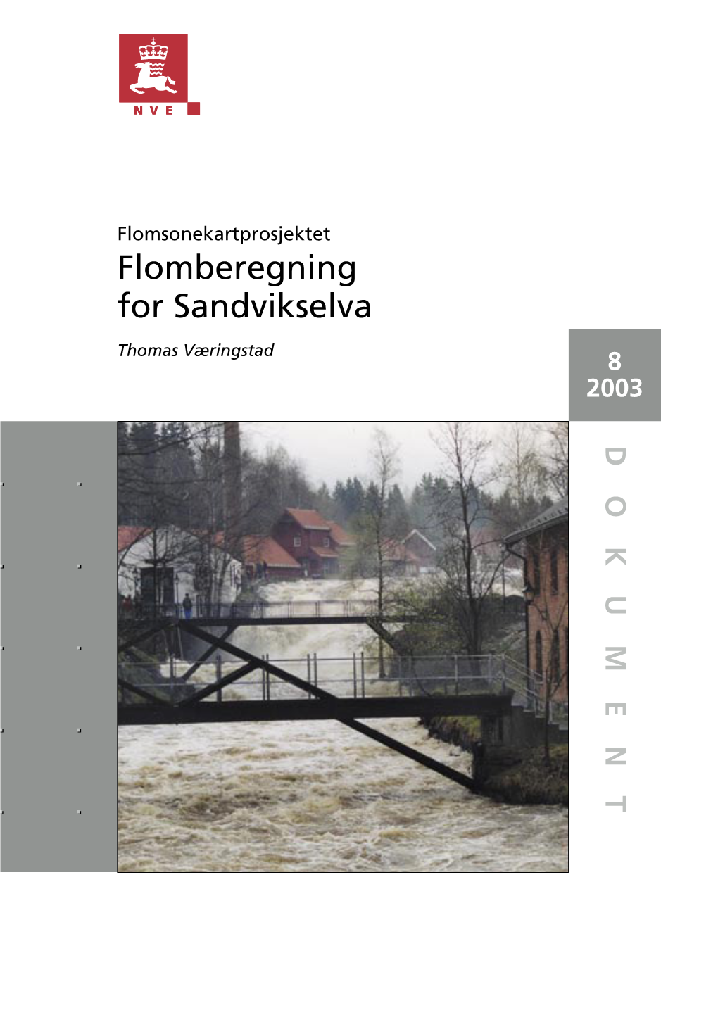 Flomberegning for Sandvikselva (008.Z)