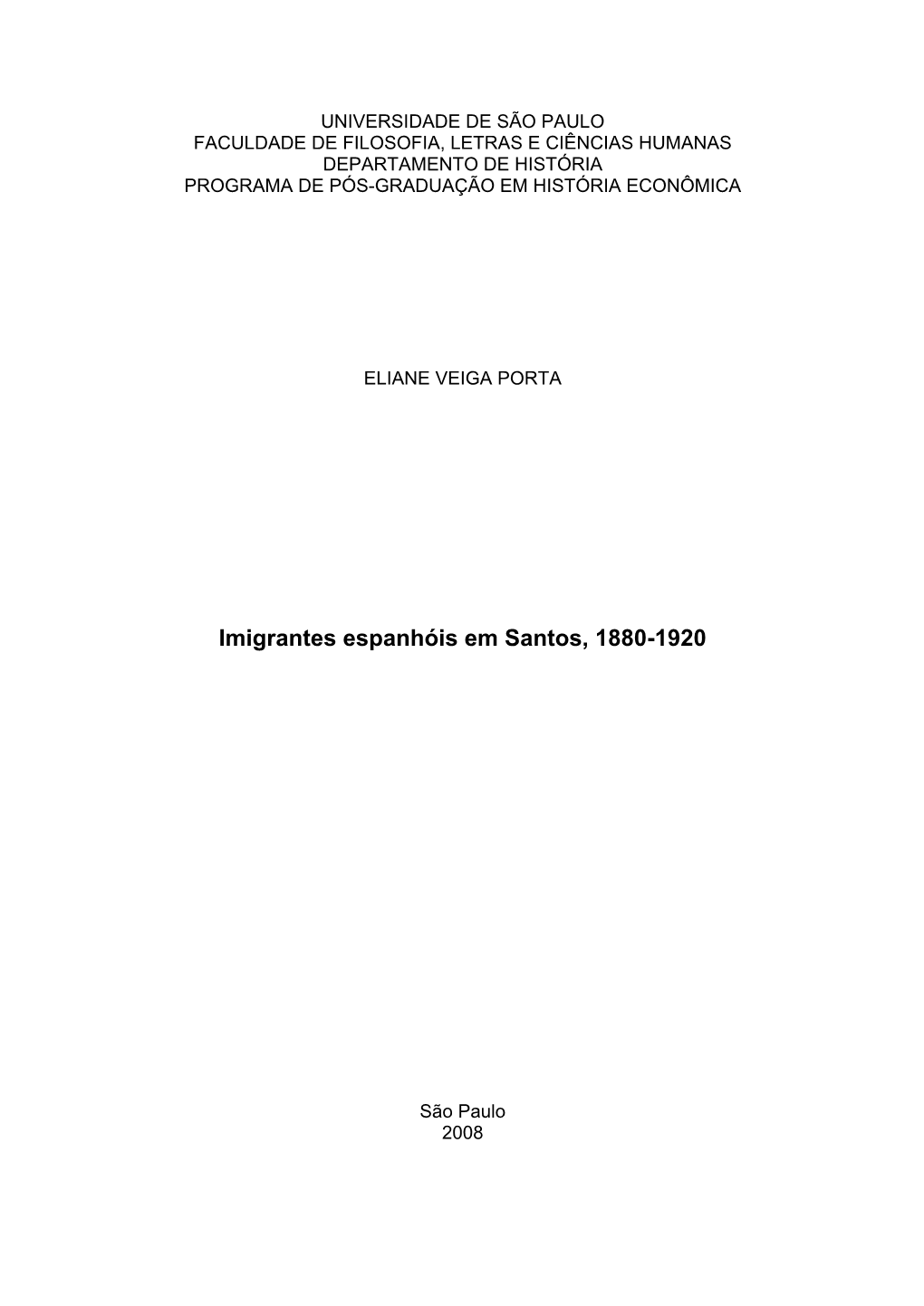 Imigrantes Espanhóis Em Santos, 1880-1920