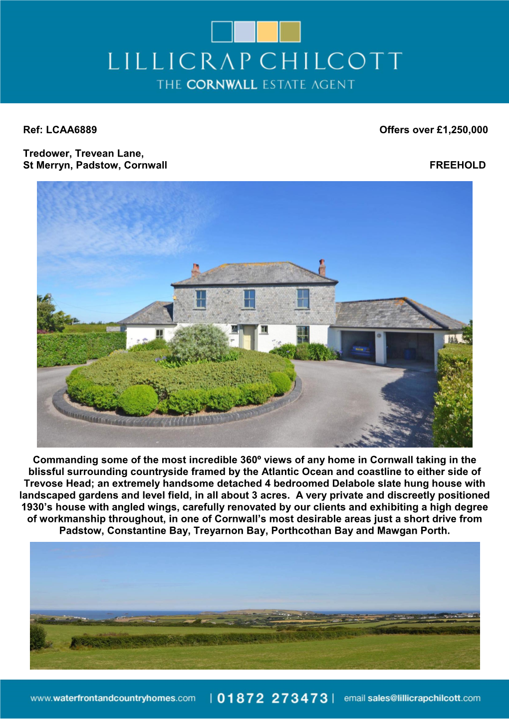 Ref: LCAA6889 Offers Over £1,250,000