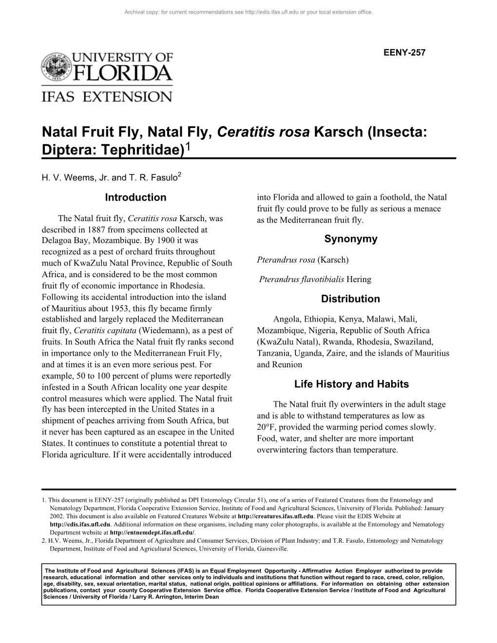 Natal Fruit Fly, Natal Fly, Ceratitis Rosa Karsch (Insecta: Diptera: Tephritidae)1