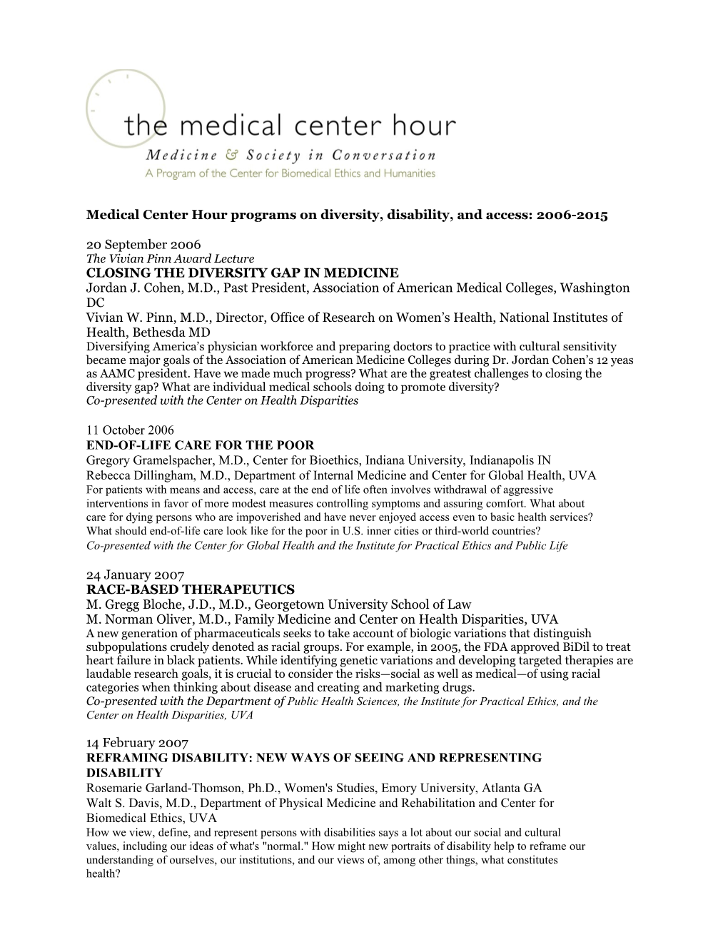 Medical Center Hour Programs on Diversity, Disability, and Access: 2006-2015