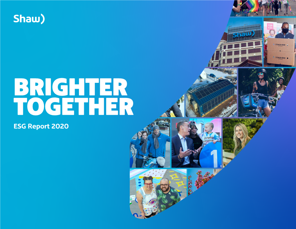 BRIGHTER TOGETHER ESG Report 2020 2 2020 — SHAW ESG REPORT