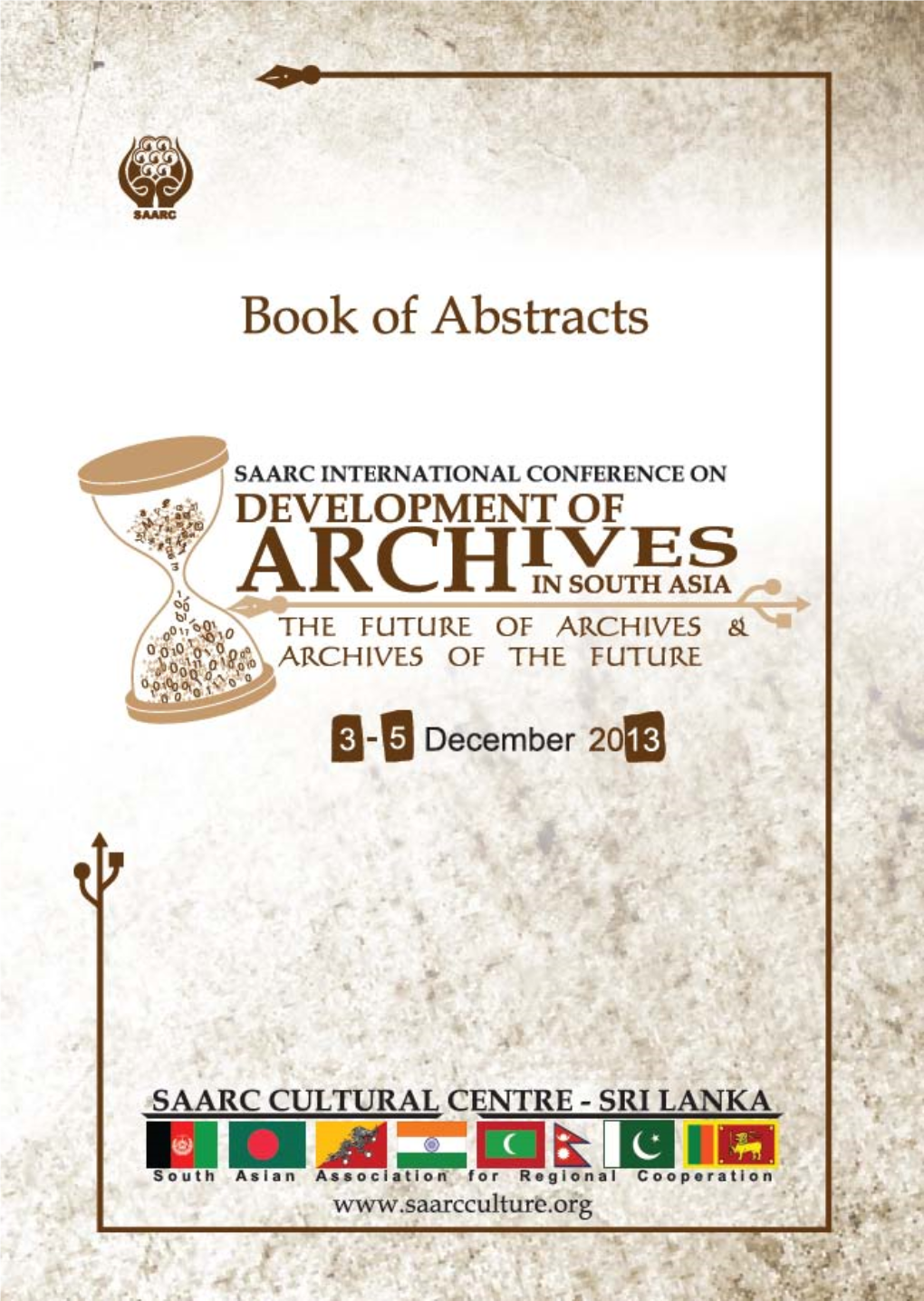 Development of Archives in South Asia: ‘The Future of Archives & Archives of the Future’