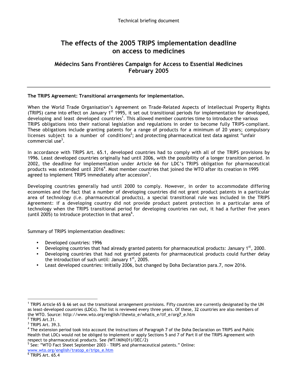 The Effects of the 2005 TRIPS Implementation Deadline on Access to Medicines