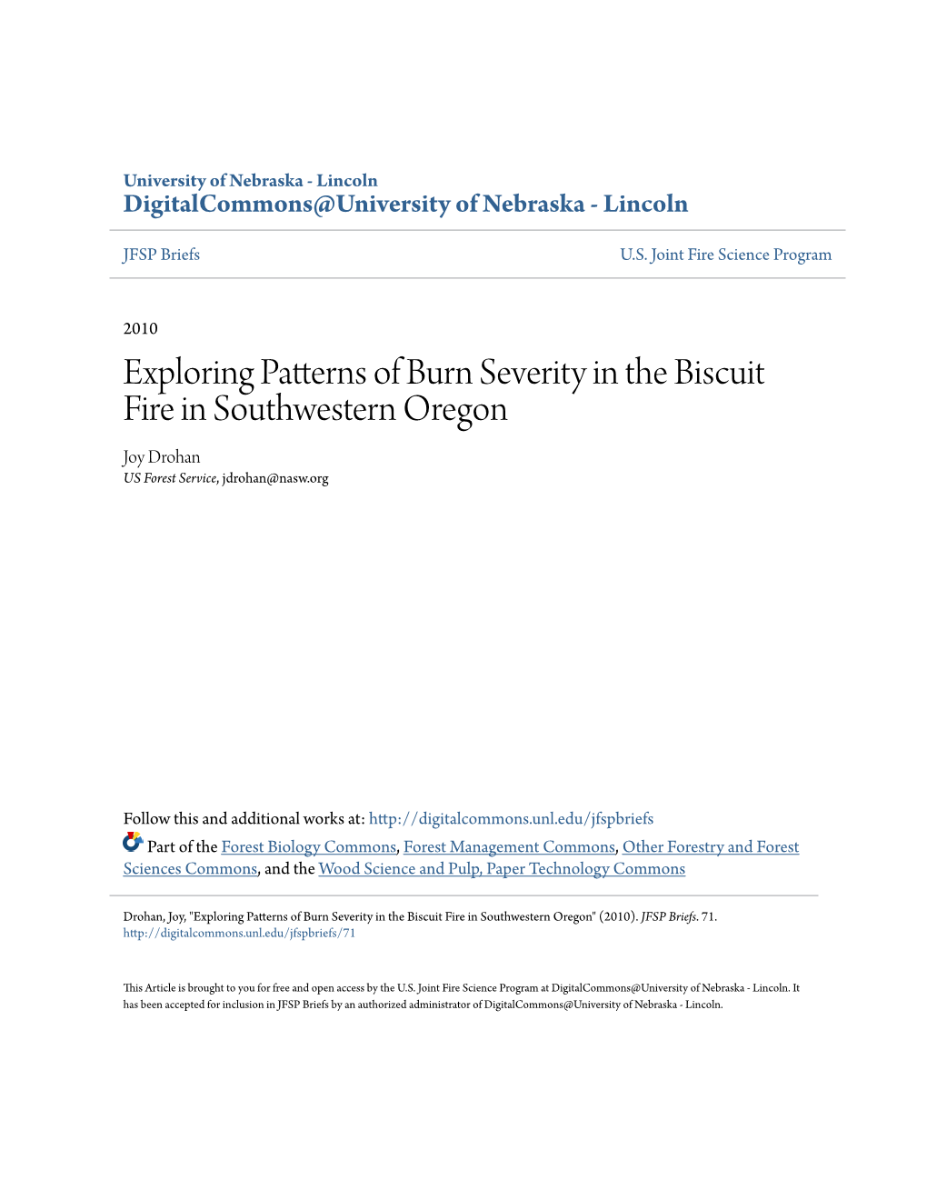 Exploring Patterns of Burn Severity in the Biscuit Fire in Southwestern Oregon Joy Drohan US Forest Service, Jdrohan@Nasw.Org