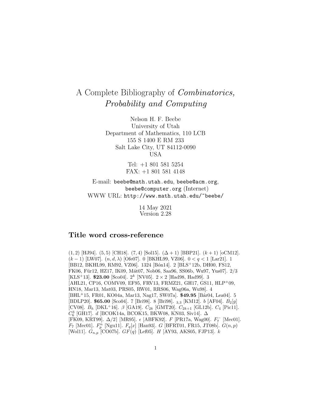 A Complete Bibliography of Combinatorics, Probability and Computing