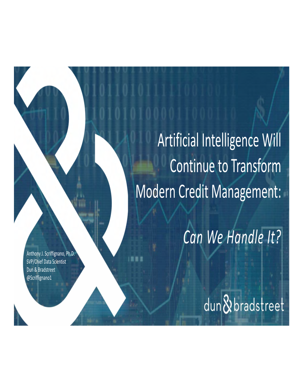 Artificial Intelligence Will Continue to Transform Modern Credit Management