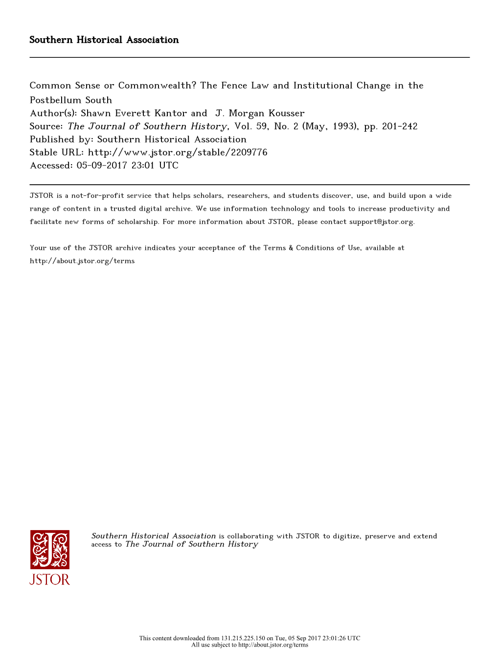 The Fence Law and Institutional Change in the Postbellum South Author(S): Shawn Everett Kantor and J