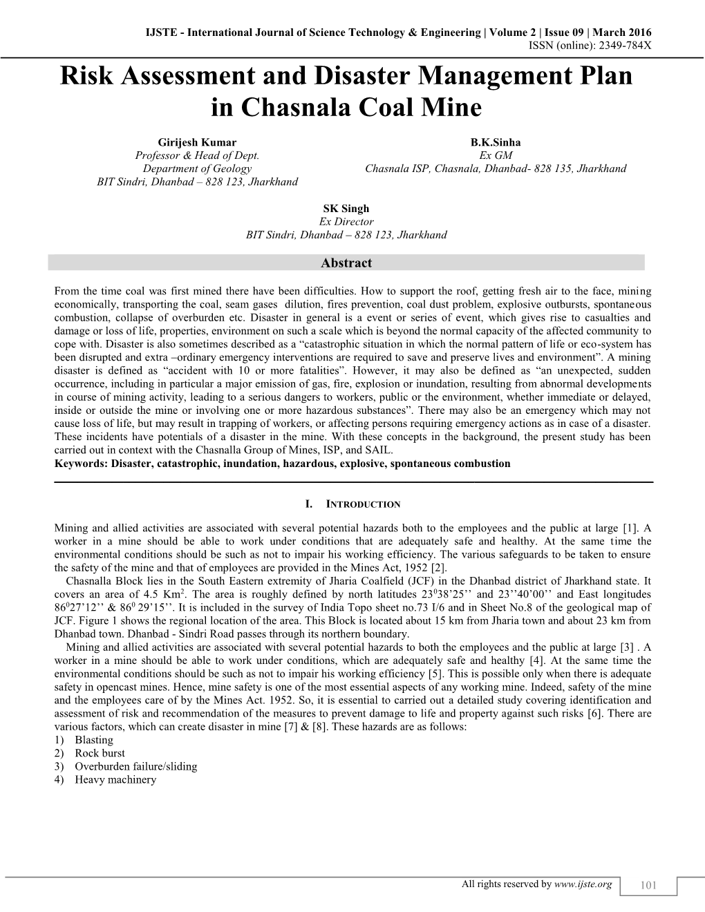 Risk Assessment and Disaster Management Plan in Chasnala Coal Mine (IJSTE/ Volume 2 / Issue 09 / 017)