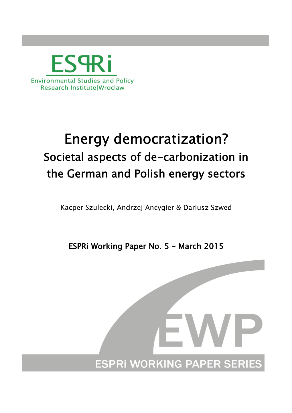 Energy Democratization? Societal Aspects of De-Carbonization in the German and Polish Energy Sectors