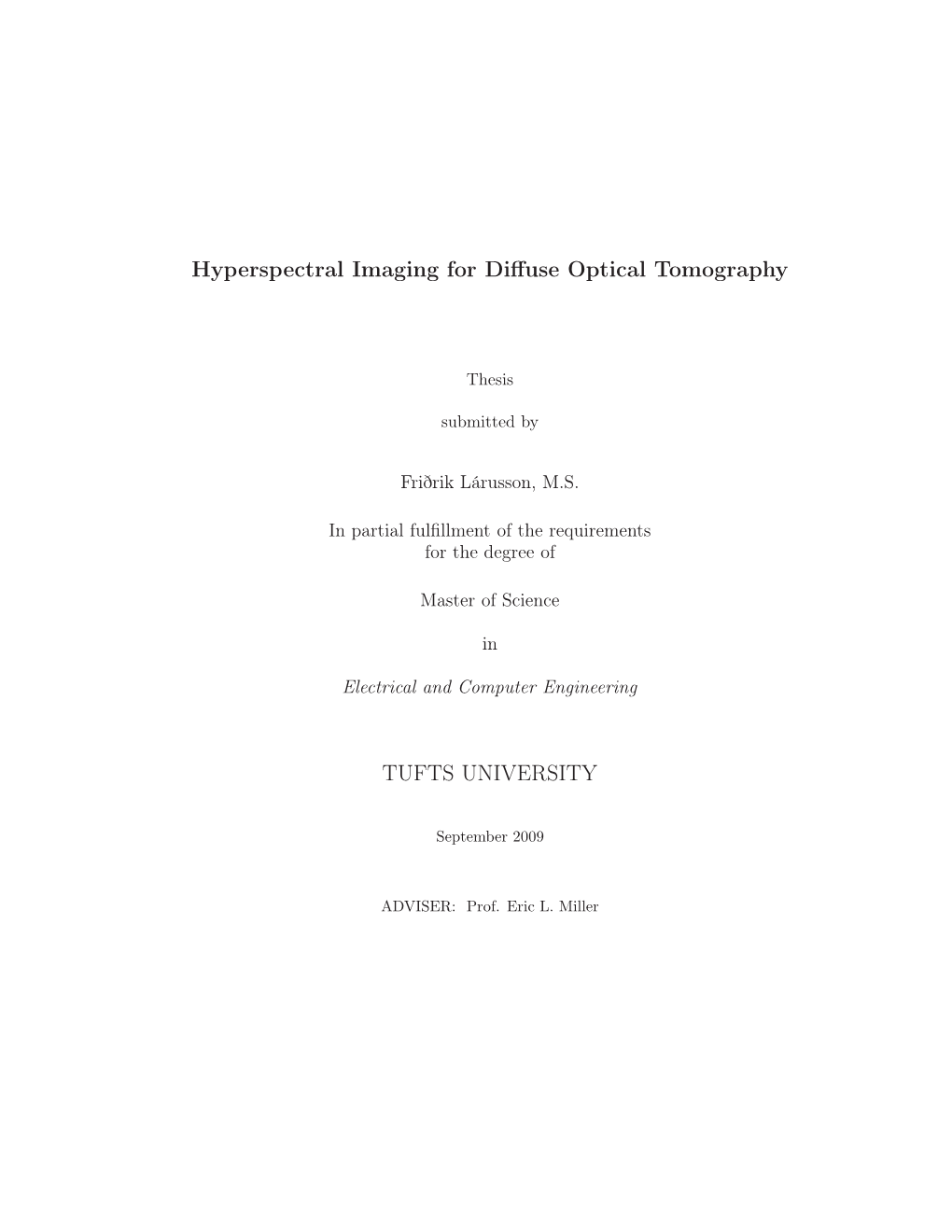 Hyperspectral Imaging for Diffuse Optical Tomography TUFTS