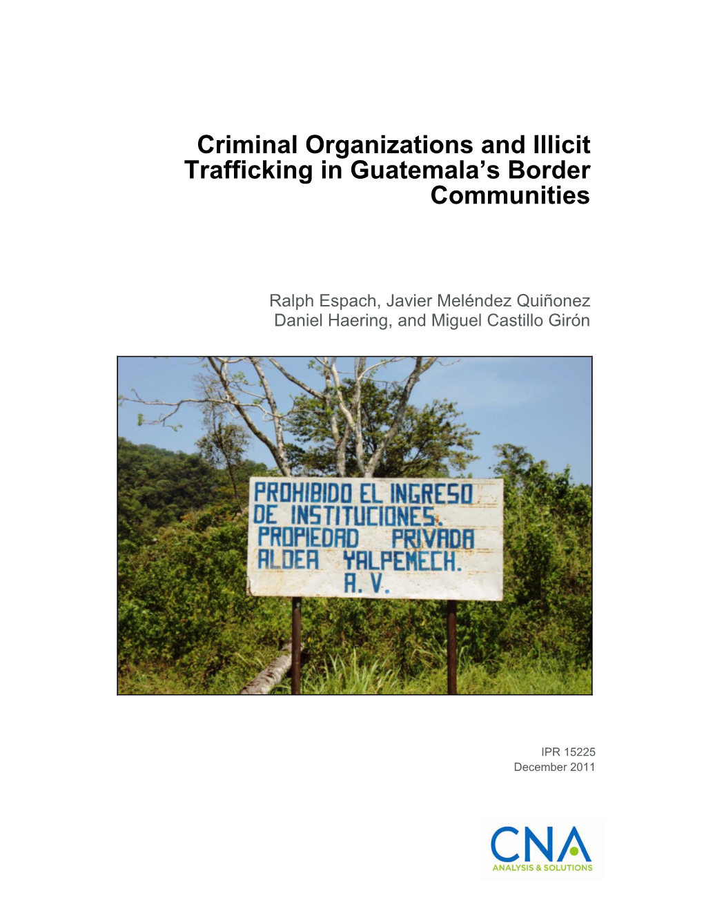 Criminal Organizations and Illicit Trafficking in Guatemala's Border