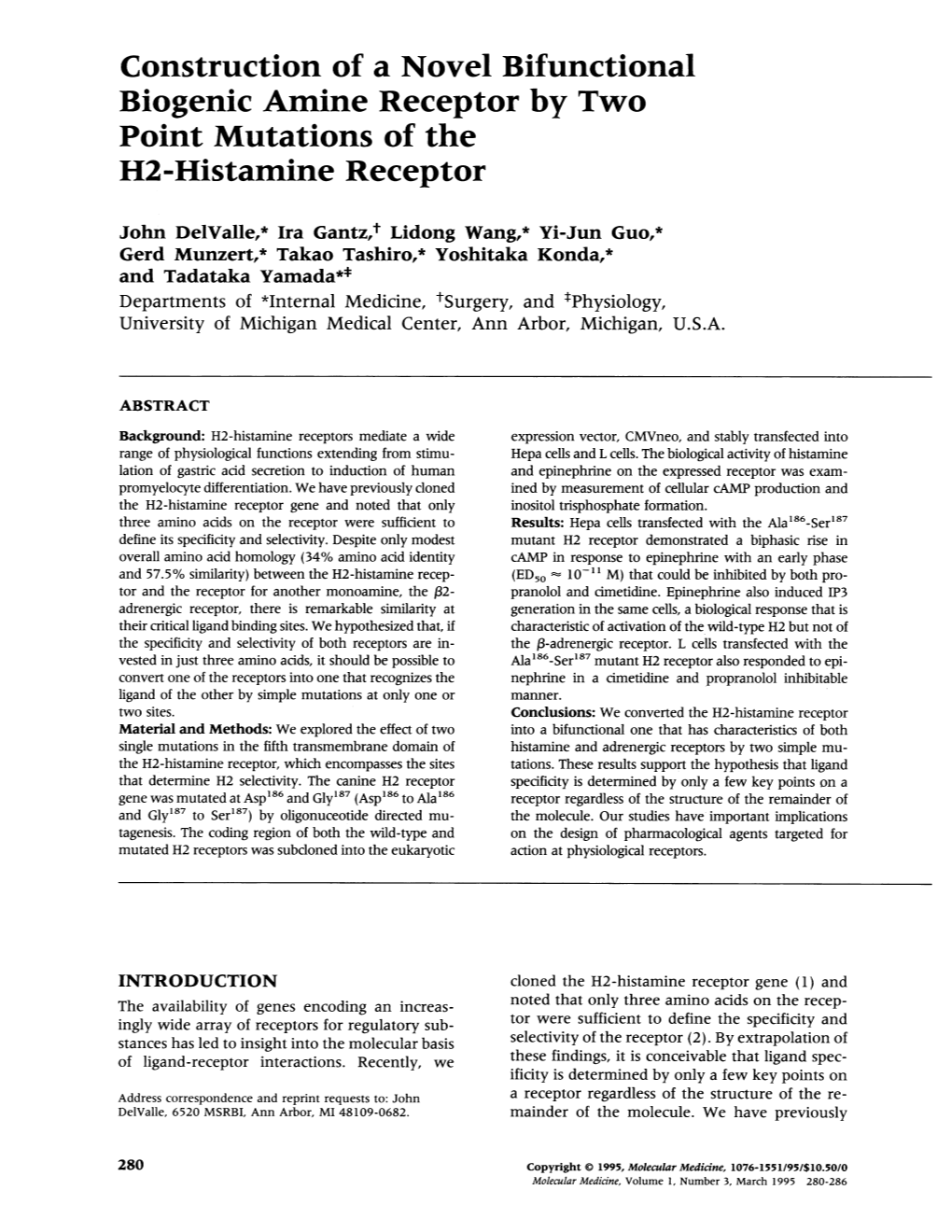 Construction of a Novel Bifunctional Biogenic Amine Receptor by Two Point Mutations of the H2-Histamine Receptor