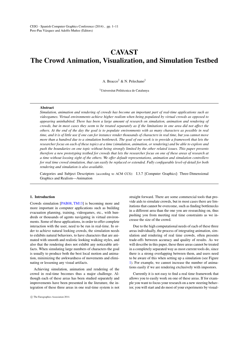 CAVAST the Crowd Animation, Visualization, and Simulation Testbed