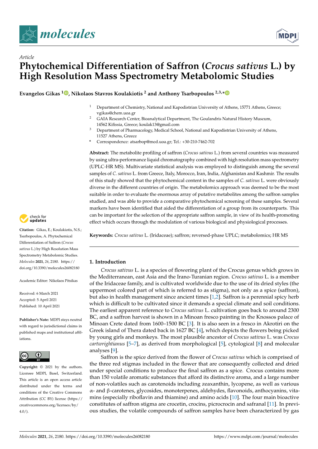 Phytochemical Differentiation of Saffron (Crocus Sativus L.) by High Resolution Mass Spectrometry Metabolomic Studies