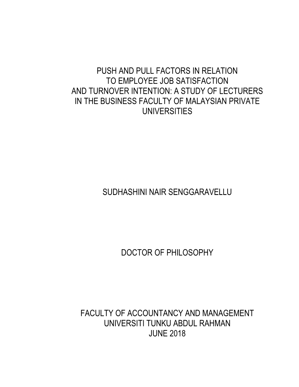 Push and Pull Factors in Relation to Employee Job Satisfaction and Turnover Intention: a Study of Lecturers in the Business Faculty of Malaysian Private Universities
