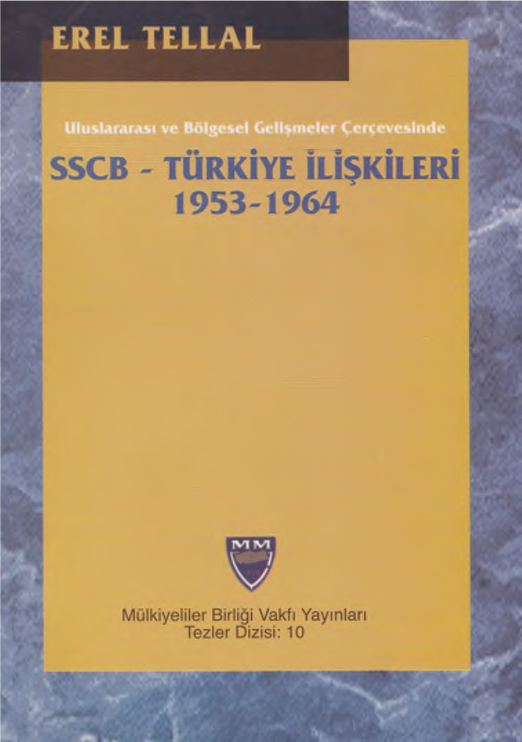 Sscb-Türkiye Ilişkileri (1953-1964)