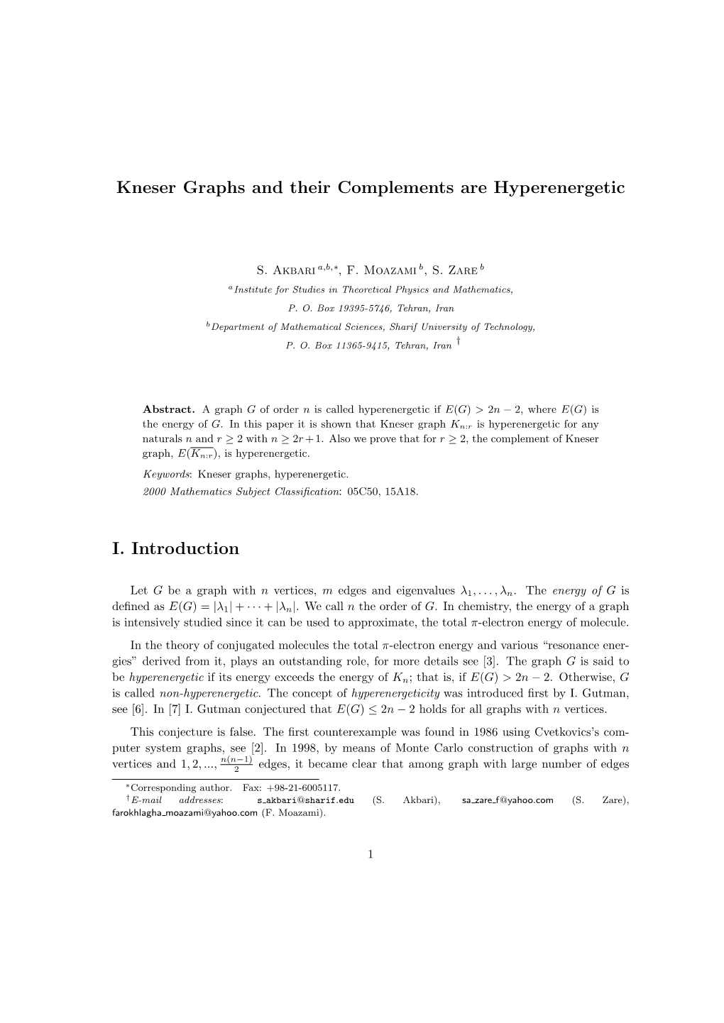 Kneser Graphs and Their Complements Are Hyperenergetic I