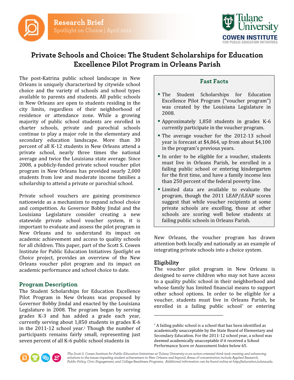 Research Brief Private Schools and Choice: the Student Scholarships
