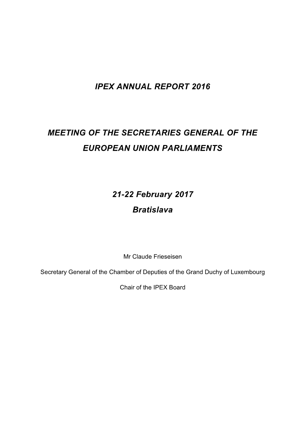 Ipex Annual Report 2016 Meeting of the Secretaries