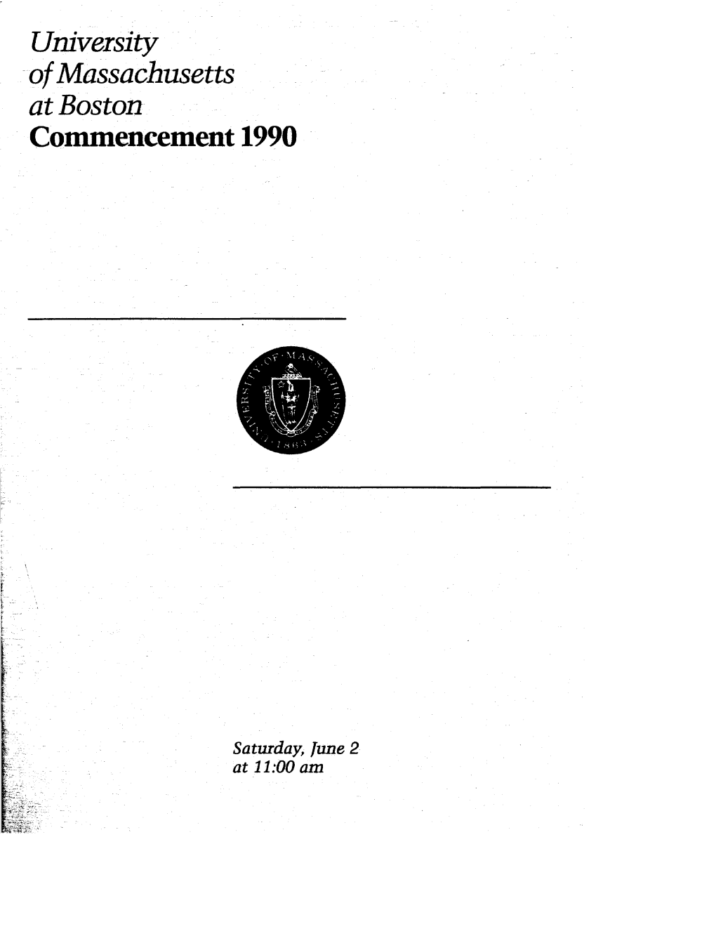 Of Massachusetts at Boston Commencement 1990 ·